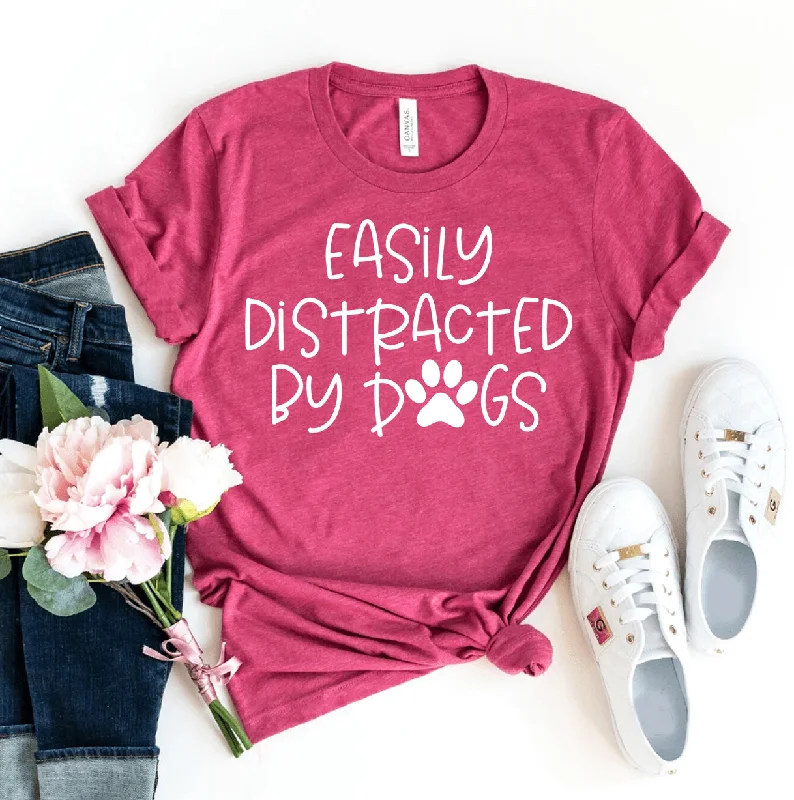 Easily Distracted By Dogs T-shirt Elegant Women's 